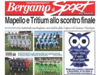 Il nuovo numero di Bg & Sport! In evidenza la sfida tra Mapello e Tritium