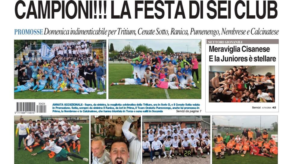 Bg & Sport in edicola: promosse in primo piano. Applausi a Tritium, Cenate Sotto, Ranica, Team Oratorio Pumenengo, Nembrese, Calcinatese e Cisanese Juniores