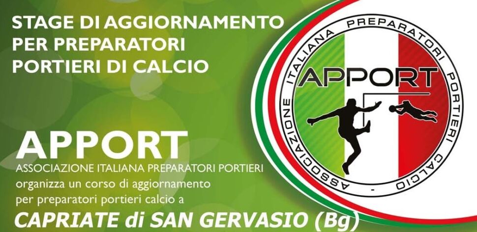 Apport, ecco lo stage di aggiornamento per preparatori portieri di calcio