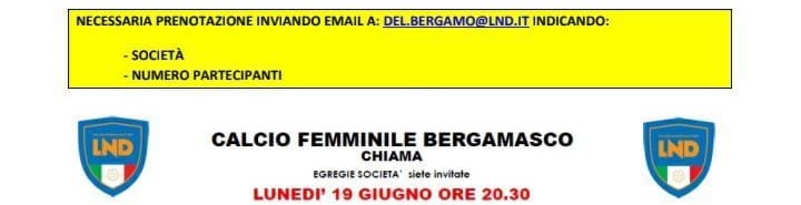 Lunedì 19 giugno serata per il calcio femminile bergamasco alla Casa dello Sport