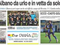 Bg & Sport in edicola: in evidenza l’Albano, il Villa Valle, la Virtus, il Pianico, il Brembate Sopra e bomber Marco Castelli