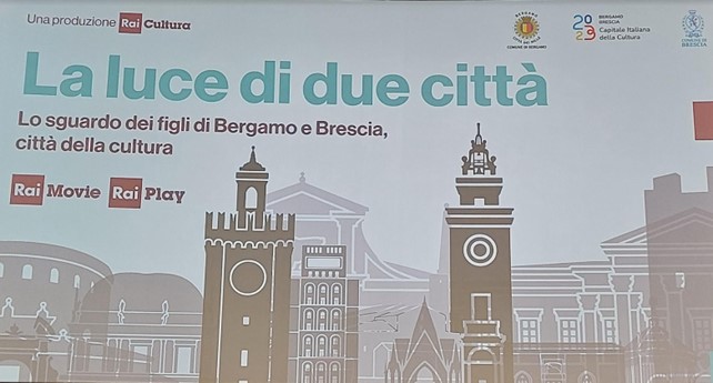 Nel segno della “Luce”: presentato il docufilm di Bergamo e Brescia Capitale della Cultura 2023