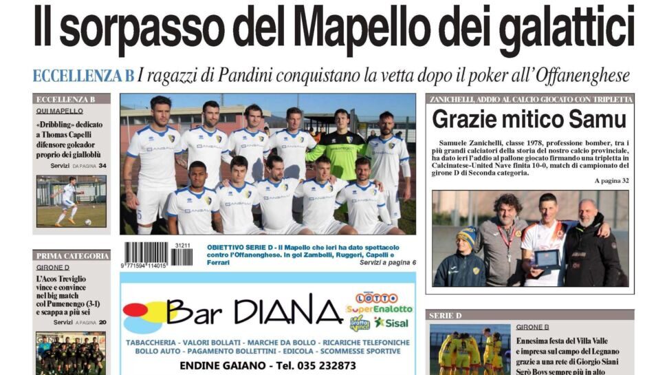 Bg & Sport in edicola: in evidenza il Mapello, Thomas Capelli, Samu Zanichelli, Giorgio Siani, il Villa Valle e l’Acos Treviglio