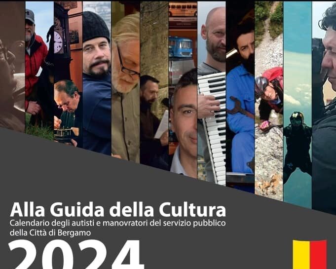 Alla guida della cultura, il bellissimo calendario benefico degli autisti e dei manovratori dei mezzi di trasporto della città di Bergamo