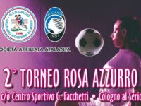 Il “Torneo Rosa Azzurro” rilancia, domani al “Facchetti” la seconda edizione con Bellani e Allievi super-ospiti