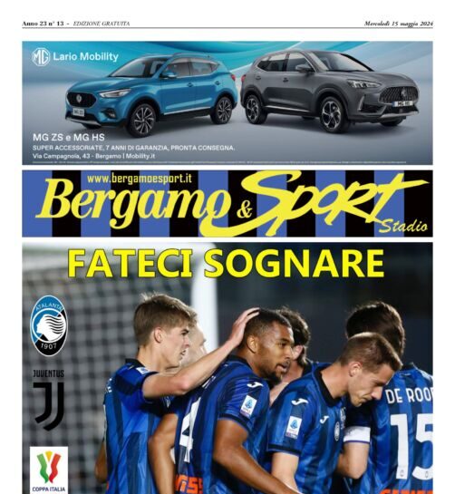 Fateci sognare, ecco il Bergamo & Sport per la finale di Coppa Italia ATALANTA-JUVENTUS