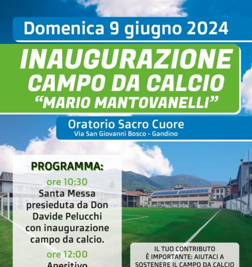 Il 9 giugno il “battesimo” del campo dell’oratorio di Gandino dedicato a Mario Mantovanelli