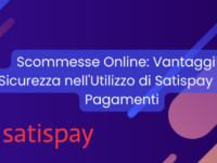 Scommesse online: vantaggi e sicurezza nell’utilizzo di Satispay per i pagamenti