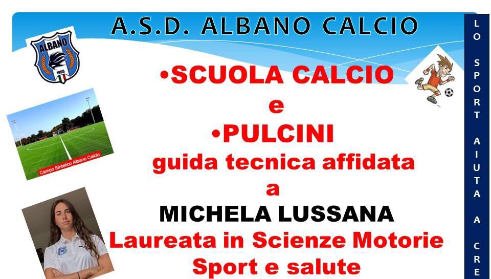 Michela Lussana guida tecnica di Scuola Calcio e Pulcini dell’Albano. Iscrizioni in sede