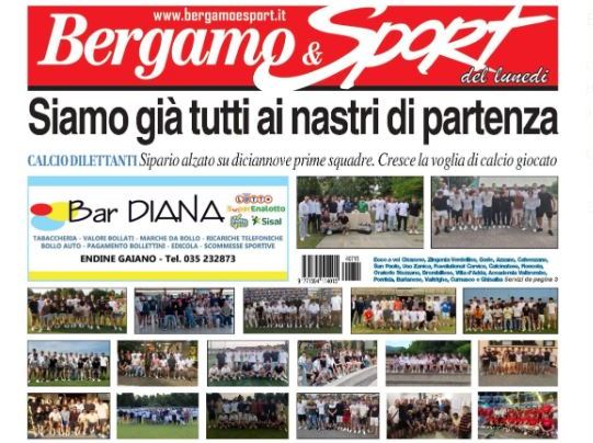 Bg & Sport in edicola: calcio, è il momento delle presentazioni. Sipario alzato su 19 prime squadre