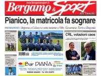 Bg & Sport in edicola: in evidenza il Pianico, il VillaValle, il Palosco e super Calzaferri, giovane portiere del Casazza