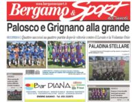 Bg & Sport in edicola: applausi a Palosco, Atletico Grignano, Paladina, Mozzo, Zognese e Loreto