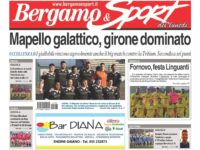 Bg & Sport in edicola: in evidenza il Mapello, il Fornovo, la Gandinese, l’Endine e l’Oriens Brembate