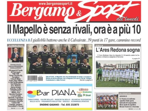 Bg & Sport in edicola: in primo piano il Mapello, lo Scanzo, la Rovato Vertovese e l’Ares Redona. Auguri ai nostri lettori!