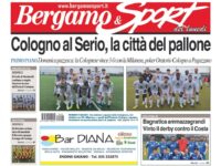 Bg & Sport in edicola: in evidenza Colognese, Oratorio Cologno, Gorle, Rovetta e Bagnatica