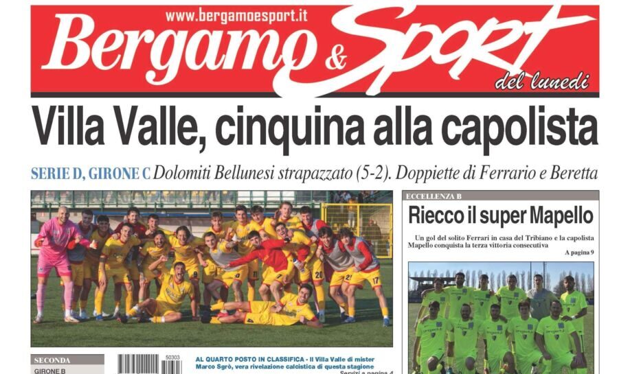 Bg & Sport in edicola: in evidenza il Villa Valle, il Mapello, la Nova Montello, il Rovetta e le Rappresentative Giovanili Bergamasche